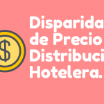 Disparidades de Precio en la Distribución Hotelera.